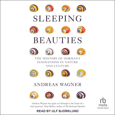Sleeping Beauties: The Mystery of Dormant Innovations in Nature and Culture Cover Image