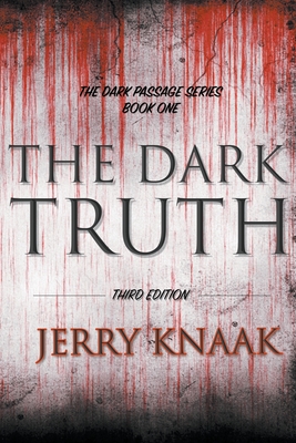 The Dark Truth (Dark Passage #1)