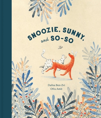Cover for Snoozie, Sunny, and So-So