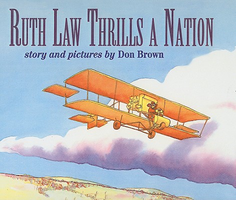 Cover for Ruth Law Thrills a Nation
