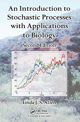 An Introduction to Stochastic Processes with Applications to Biology Cover Image