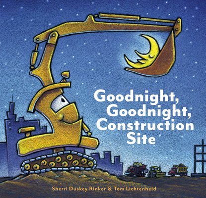 Goodnight, Goodnight Construction Site (Hardcover Books for Toddlers, Preschool Books for Kids) Cover Image