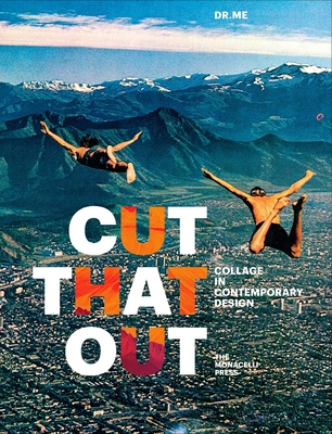 Cut That Out: Collage in Contemporary Design Cover Image