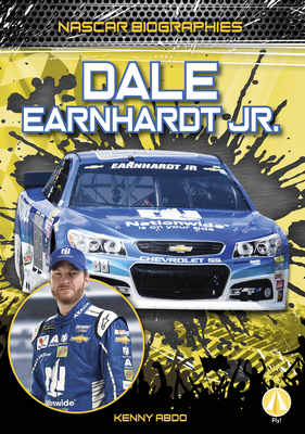 Dale Earnhardt Jr. By Kenny Abdo Cover Image