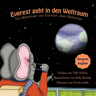 Everest geht in den Weltraum: Die Abenteuer von Everest, dem Elefanten