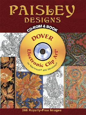 Paisley Designs [With CDROM] (Dover Electronic Clip Art) By K. Prakash Cover Image