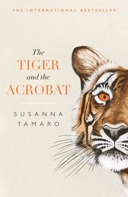 The Tiger and the Acrobat Cover Image