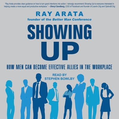 Showing Up: How Men Can Become Effective Allies in the Workplace Cover Image