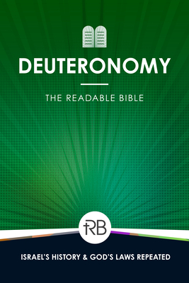 The Readable Bible: Deuteronomy By Rod Laughlin (Editor), Brendan Kennedy (Editor), Colby Kinser (Editor) Cover Image