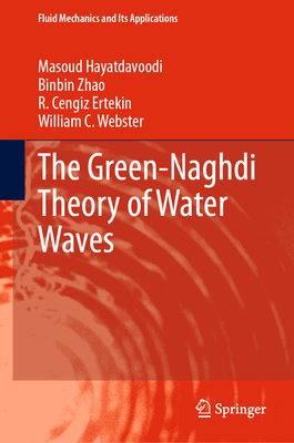 The Green-Naghdi Theory of Water Waves (Fluid Mechanics and Its Applications #142)