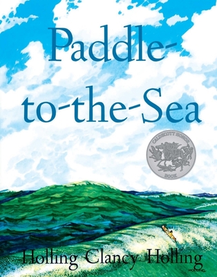 Paddle-to-the-Sea By Holling C. Holling Cover Image