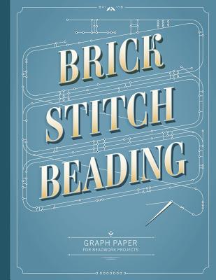 Beading with Brick Stitch [Book]