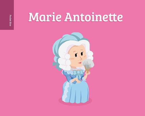 Pocket Bios: Marie Antoinette (Hardcover), Octavia Books