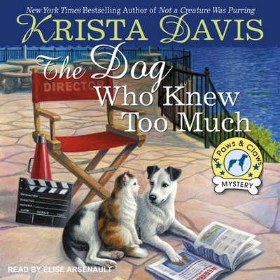 The Dog Who Knew Too Much (Paws and Claws Mysteries #6) Cover Image