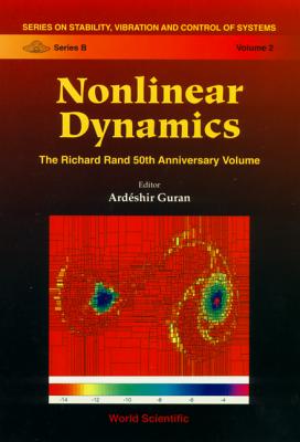 Nonlinear Dynamics: The Richard Rand 50th Anniversary Volume (Stability #2) Cover Image