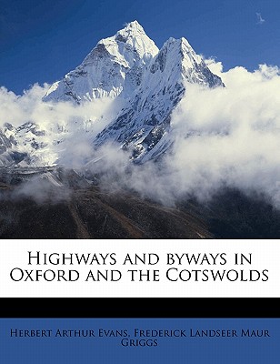 Highways and Byways in Oxford and the Cotswolds Cover Image