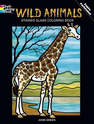 Wild Animals Stained Glass Coloring Book (Dover Animal Coloring Books)