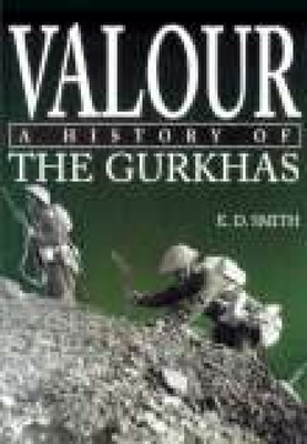 Valour: The History of the Gurkhas Cover Image
