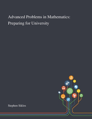 Advanced Problems in Mathematics: Preparing for University Cover Image