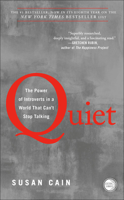 Quiet: The Power of Introverts in a World That Can't Stop Talking