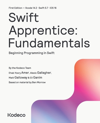 Swift Apprentice: Fundamentals (First Edition): Beginning Programming in Swift Cover Image