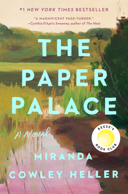 The Paper Palace: A Novel By Miranda Cowley Heller Cover Image