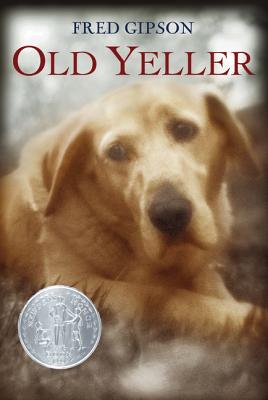 Old Yeller By Fred Gipson Cover Image