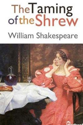 The Taming of the Shrew
