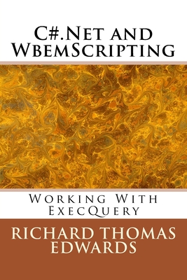 C#.Net and WbemScripting: Working With ExecQuery Cover Image