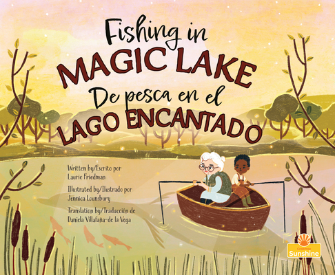 de Pesca En El Lago Encantado (Fishing in Magic Lake) Bilingual Cover Image