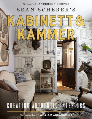 Sean Scherer's Kabinett & Kammer: Creating Authentic Interiors Cover Image