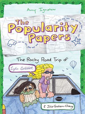 Cover for The Rocky Road Trip of Lydia Goldblatt & Julie Graham-Chang (The Popularity Papers #4)
