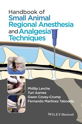 Handbook of Small Animal Regional Anesthesia and Analgesia Techniques  (Spiral) | Books and Crannies