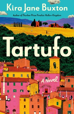 Tartufo By Kira Jane Buxton Cover Image