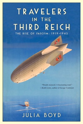 Travelers in the Third Reich: The Rise of Fascism: 1919-1945 Cover Image