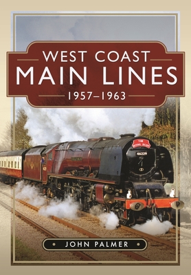 West Coast Main Lines, 1957-1963 Cover Image