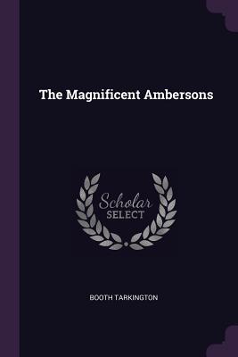 The Magnificent Ambersons
