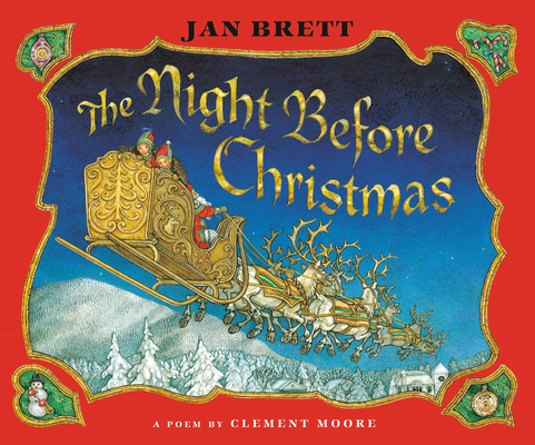 The Night Before Christmas By Jan Brett, Jan Brett (Illustrator) Cover Image