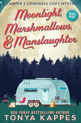Cover for Moonlight, Marshmallows, & Manslaughter