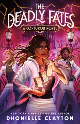 The Deadly Fates (The Conjureverse #3)