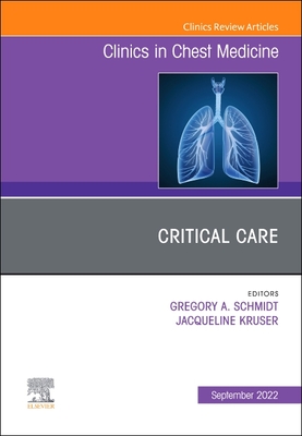 Critical Care, an Issue of Clinics in Chest Medicine: Volume 43-3 (Clinics: Internal Medicine #43) Cover Image