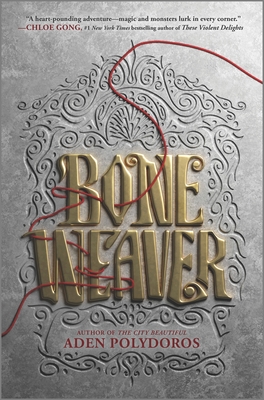 Bone Weaver By Aden Polydoros Cover Image