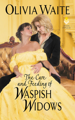 The Care and Feeding of Waspish Widows: Feminine Pursuits Cover Image