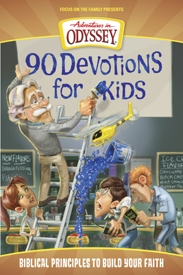 90 Devotions for Kids (Adventures in Odyssey Books) Cover Image