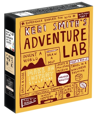 Keri Smith's Adventure Lab: A Boxed Set of How to Be an Explorer of the World, Finish This Book, and The Imaginary World of . . . By Keri Smith Cover Image
