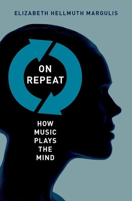 On Repeat: How Music Plays the Mind Cover Image