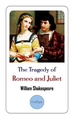 The Tragedy of Romeo and Juliet: The Original Edition Cover Image