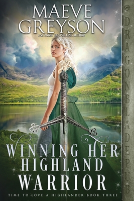 Winning Her Highland Warrior By Maeve Greyson Cover Image