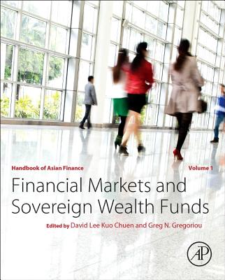 Handbook of Asian Finance: Financial Markets and Sovereign Wealth Funds Cover Image