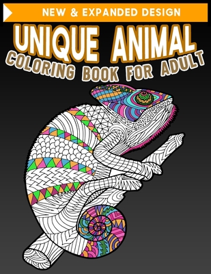 Download Unique Animals Coloring Book For Adult An Adult Coloring Book Featuring Beautiful Forest Animals Birds Plants And Wildlife For Stress Relief And Re Paperback The Reading Bug